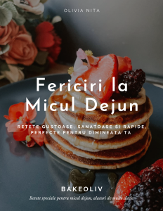 Fericiri la Micul Dejun. Carte de rețete digitală.